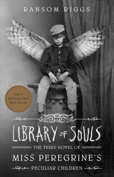Library of Souls: The Third Novel of Miss Peregrine's Peculiar Children hind ja info | Noortekirjandus | kaup24.ee
