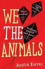 We the Animals цена и информация | Фантастика, фэнтези | kaup24.ee