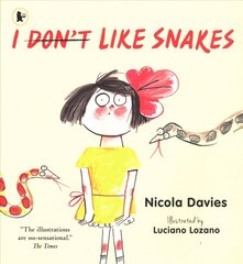 I (Don't) Like Snakes hind ja info | Väikelaste raamatud | kaup24.ee