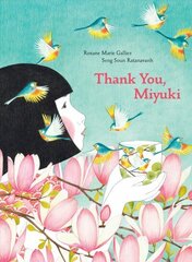 Thank You, Miyuki цена и информация | Книги для малышей | kaup24.ee