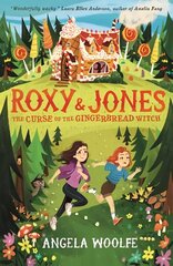 Roxy & Jones: The Curse of the Gingerbread Witch hind ja info | Noortekirjandus | kaup24.ee