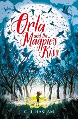 Orla and the Magpie's Kiss цена и информация | Книги для подростков и молодежи | kaup24.ee
