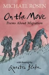 On the Move: Poems About Migration hind ja info | Noortekirjandus | kaup24.ee