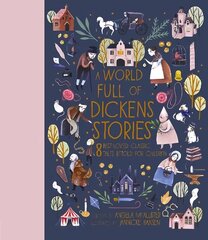 World Full of Dickens Stories: 8 best-loved classic tales retold for children Illustrated Edition, Volume 5 hind ja info | Noortekirjandus | kaup24.ee