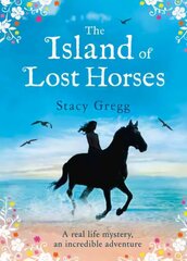 Island of Lost Horses hind ja info | Noortekirjandus | kaup24.ee