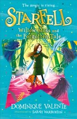 Starfell: Willow Moss and the Forgotten Tale цена и информация | Книги для подростков и молодежи | kaup24.ee