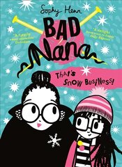 That's Snow Business! цена и информация | Книги для подростков и молодежи | kaup24.ee