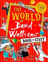 World of David Walliams Book of Stuff: Fun, Facts and Everything You Never Wanted to Know edition цена и информация | Книги для подростков и молодежи | kaup24.ee