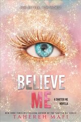 Believe Me hind ja info | Noortekirjandus | kaup24.ee