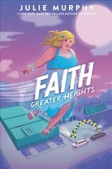 Faith: Greater Heights hind ja info | Noortekirjandus | kaup24.ee