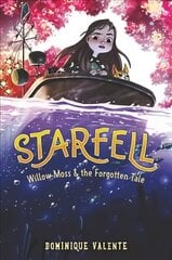 Starfell #2: Willow Moss & the Forgotten Tale hind ja info | Noortekirjandus | kaup24.ee