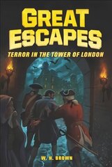 Great Escapes #5: Terror in The Tower of London hind ja info | Noortekirjandus | kaup24.ee