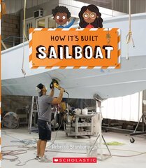 Sailboat (How It's Built) цена и информация | Книги для подростков и молодежи | kaup24.ee