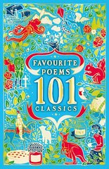 Favourite Poems: 101 Classics цена и информация | Книги для подростков и молодежи | kaup24.ee