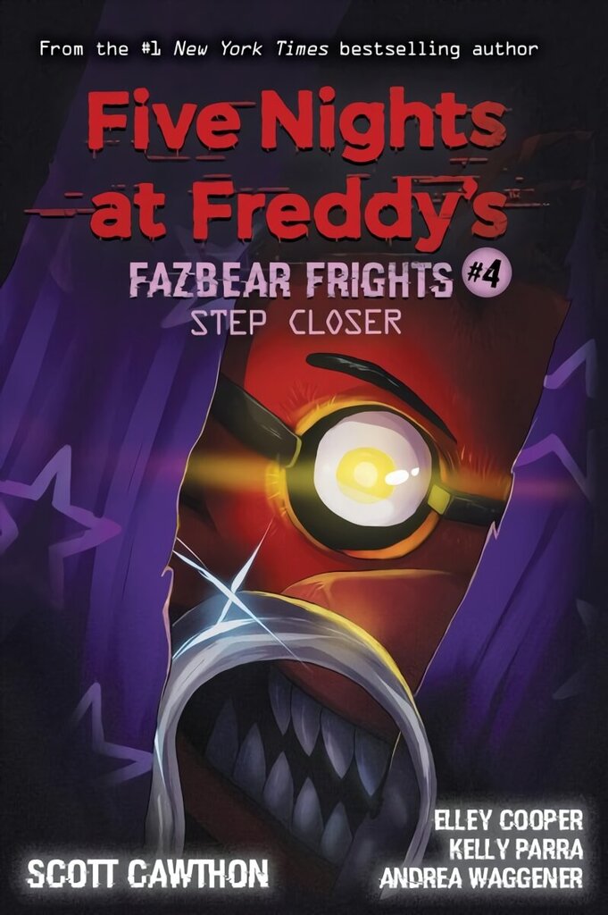 Step Closer (Five Nights at Freddy's: Fazbear Frights #4) цена и информация | Noortekirjandus | kaup24.ee