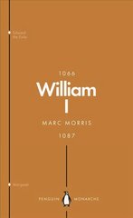 William I (Penguin Monarchs): England's Conqueror hind ja info | Elulooraamatud, biograafiad, memuaarid | kaup24.ee