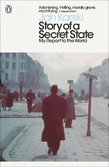 Story of a Secret State: My Report to the World hind ja info | Elulooraamatud, biograafiad, memuaarid | kaup24.ee