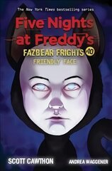 Friendly Face (Five Nights at Freddy's: Fazbear Frights #10) hind ja info | Noortekirjandus | kaup24.ee