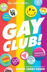 Gay Club! hind ja info | Noortekirjandus | kaup24.ee