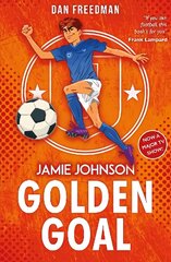 Golden Goal (2021 edition) 2nd edition hind ja info | Noortekirjandus | kaup24.ee