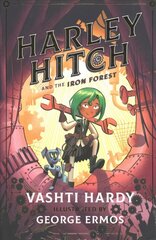 Harley Hitch and the Iron Forest hind ja info | Noortekirjandus | kaup24.ee