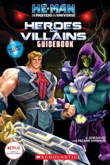 He-Man and the Masters of the Universe: Heroes and Villains Guidebook hind ja info | Noortekirjandus | kaup24.ee
