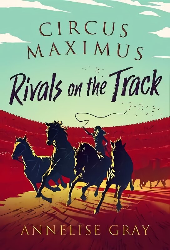 Circus Maximus: Rivals on the Track hind ja info | Noortekirjandus | kaup24.ee