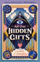 All Our Hidden Gifts цена и информация | Книги для подростков и молодежи | kaup24.ee