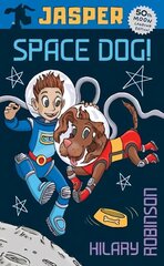 Jasper:  Space Dog цена и информация | Книги для подростков и молодежи | kaup24.ee