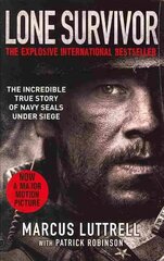 Lone Survivor: The Incredible True Story of Navy SEALs Under Siege hind ja info | Elulooraamatud, biograafiad, memuaarid | kaup24.ee