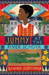 Jummy at the River School hind ja info | Noortekirjandus | kaup24.ee