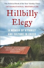 Hillbilly Elegy: A Memoir of a Family and Culture in Crisis Digital original hind ja info | Elulooraamatud, biograafiad, memuaarid | kaup24.ee