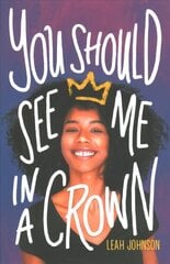 You Should See Me in a Crown цена и информация | Книги для подростков и молодежи | kaup24.ee