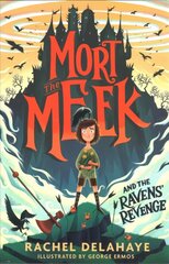 Mort the Meek and the Ravens' Revenge hind ja info | Noortekirjandus | kaup24.ee