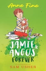Jamie and Angus Forever hind ja info | Noortekirjandus | kaup24.ee