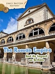 Roman Empire and its Impact on Britain hind ja info | Noortekirjandus | kaup24.ee