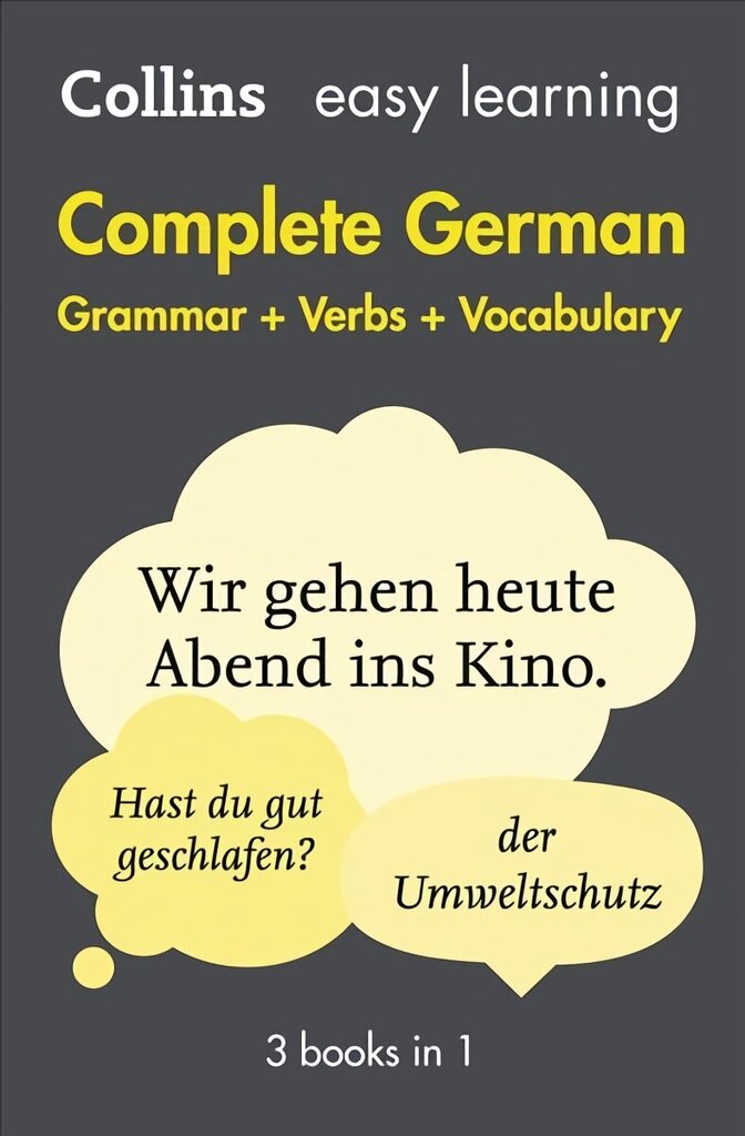 Easy Learning German Complete Grammar, Verbs and Vocabulary (3 books in 1): Trusted Support for Learning 2nd Revised edition, Easy Learning German Complete Grammar, Verbs and Vocabulary (3 Books in 1) цена и информация | Noortekirjandus | kaup24.ee