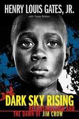 Dark Sky Rising: Reconstruction and the Dawn of Jim Crow (Scholastic Focus) цена и информация | Книги для подростков и молодежи | kaup24.ee