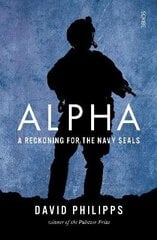 Alpha: a reckoning for the Navy SEALs hind ja info | Elulooraamatud, biograafiad, memuaarid | kaup24.ee