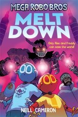 Mega Robo Bros 4: Meltdown цена и информация | Книги для подростков и молодежи | kaup24.ee