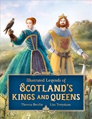 Illustrated Legends of Scotland's Kings and Queens hind ja info | Noortekirjandus | kaup24.ee