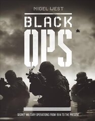 Black Ops: Secret Military Operations цена и информация | Исторические книги | kaup24.ee