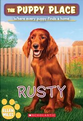 Rusty (the Puppy Place #54): Volume 54 цена и информация | Книги для подростков и молодежи | kaup24.ee