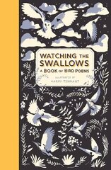 Watching the Swallows: A Book of Bird Poems hind ja info | Noortekirjandus | kaup24.ee