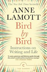 Bird by Bird: Instructions on Writing and Life Main - Canons цена и информация | Пособия по изучению иностранных языков | kaup24.ee