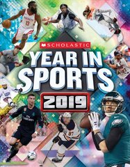 Scholastic Year in Sports 2019 ed. цена и информация | Книги для подростков и молодежи | kaup24.ee