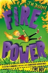 Fire Boy: Fire Power: Book 3 цена и информация | Книги для подростков и молодежи | kaup24.ee