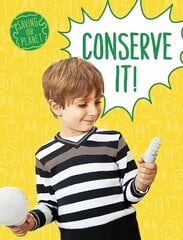 Conserve It! цена и информация | Книги для подростков и молодежи | kaup24.ee