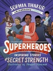Superheroes: Inspiring Stories of Secret Strength цена и информация | Книги для подростков и молодежи | kaup24.ee