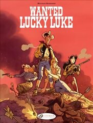 Lucky Luke By... Bonhomme: Wanted: Lucky Luke: Wanted: Lucky Luke цена и информация | Книги для подростков и молодежи | kaup24.ee